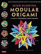 Mind-blowing modular origami : page 84.